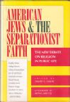 American Jews & The Separationist Faith